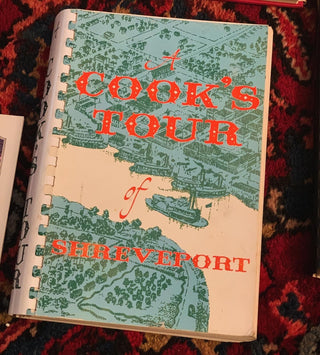 Cook’s Tour of Shreveport by Junior League of Shreveport (1964)