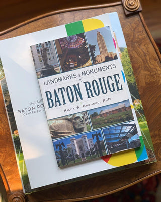 Landmarks & Monuments of Baton Rouge (2012)