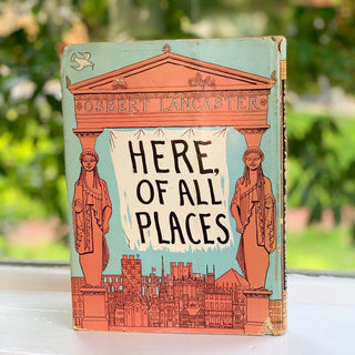 Here, Of All Places Architecture Book (1958)