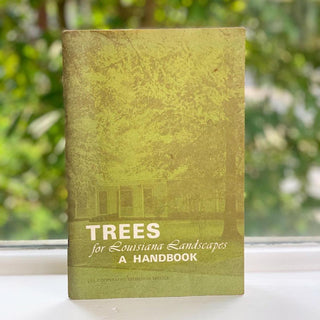 1970s Trees for Louisiana Landscapes Handbook